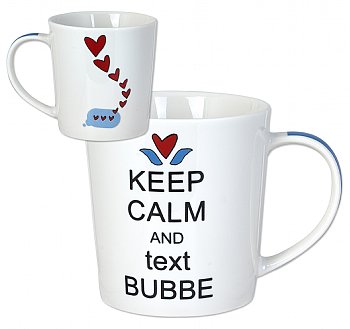 Keep Calm and Text Bubbe Mug